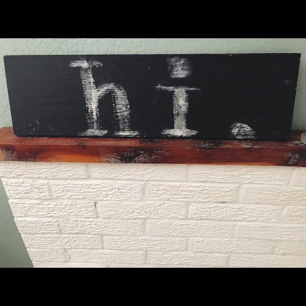 HI Chalkboard Sign